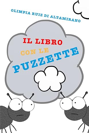 Il libro con le puzzette: Tutti le fanno... ma qual è il posto giusto?