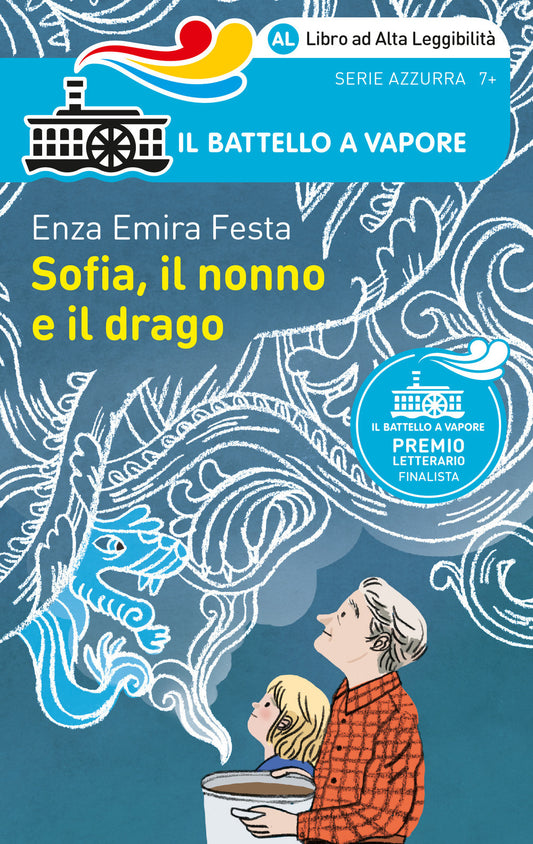 Sofia, il nonno e il drago. ediz. ad alta leggibilità