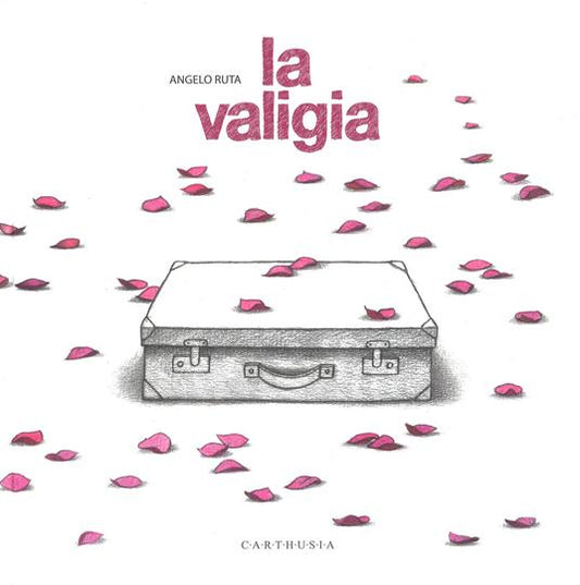 La Valigia. Ediz. illustrata