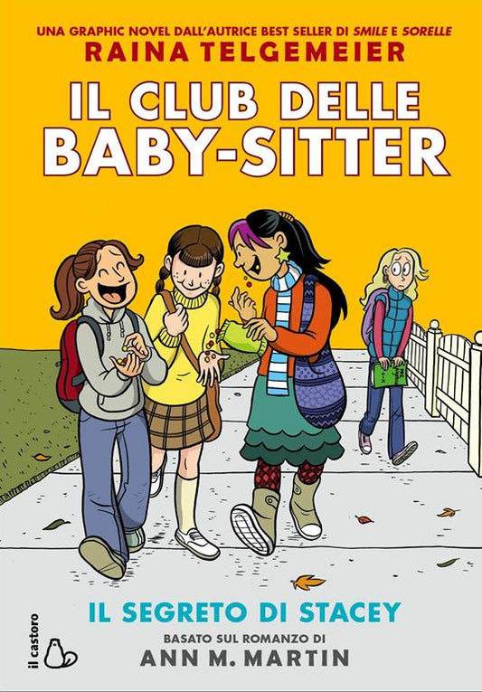 Il club delle baby sitter. Il segreto di Stacey. Vol 2