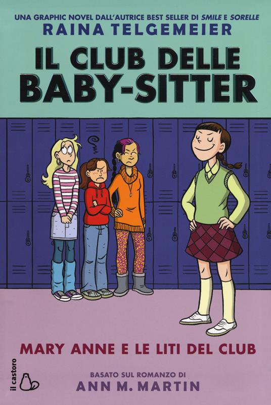 Mary anne e le liti del club. il club delle baby-sitter