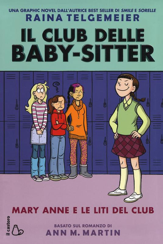 Mary anne e le liti del club. il club delle baby-sitter