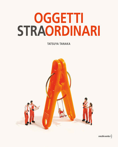 Oggetti stra-ordinari