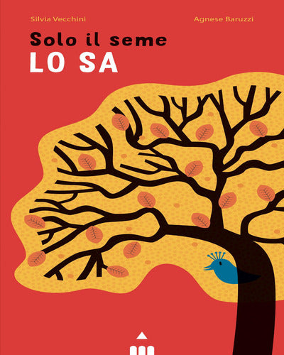 Solo il seme lo sa. Libro pop-up