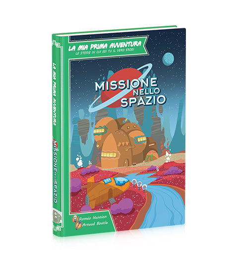 LA MIA PRIMA AVVENTURA - MISSIONE NELLO SPAZIO
