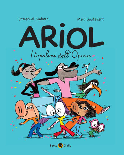 I topolini dell'Opera. Ariol. Vol. 10