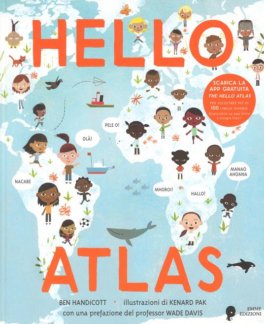 Hello atlas. Ediz. a colori. Con App