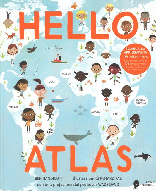 Hello atlas. Ediz. a colori. Con App
