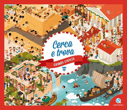 Grandi civiltà. Cerca e trova.