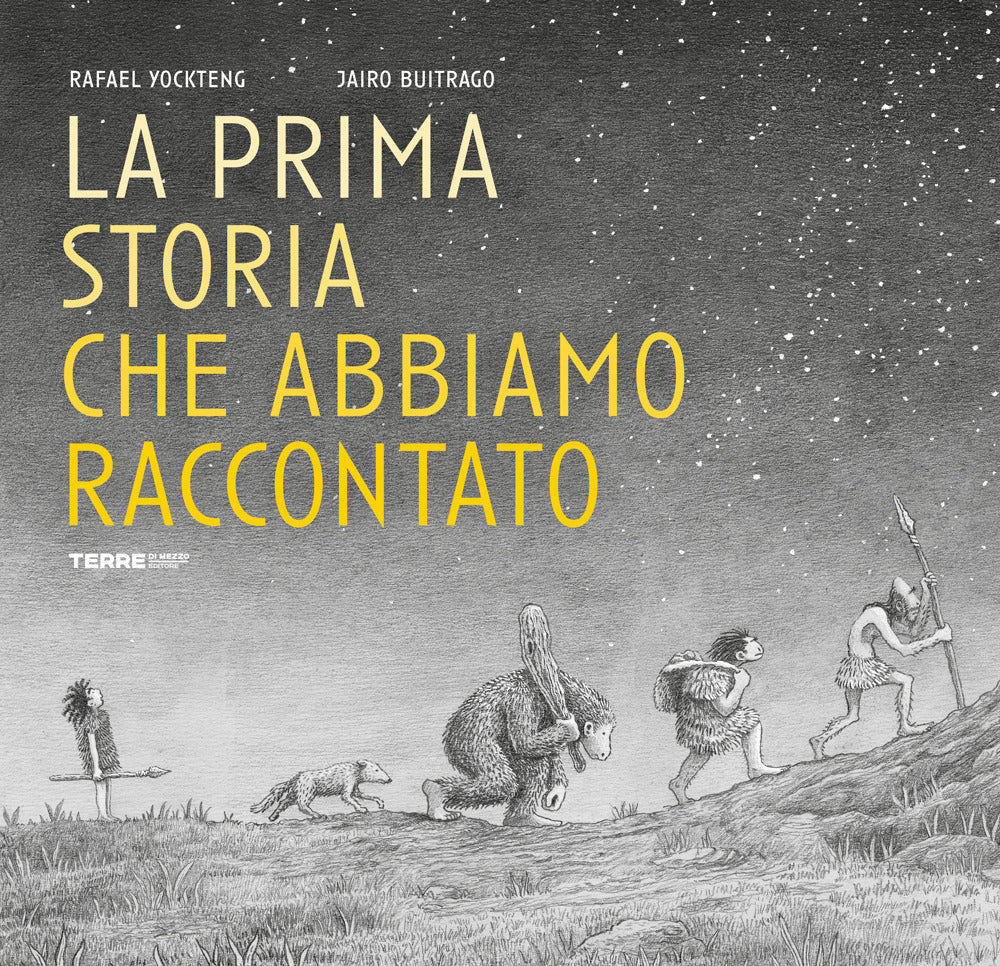 La prima storia che abbiamo raccontato