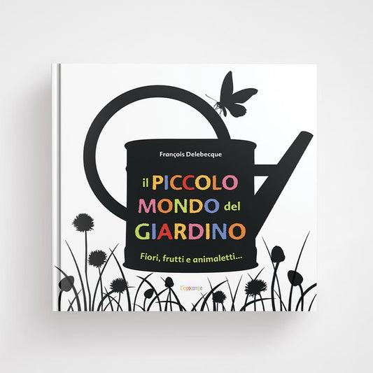 Il piccolo mondo del giardino